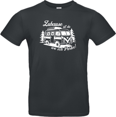 Camper T-Shirt: Zuhause ist da wo ich parke